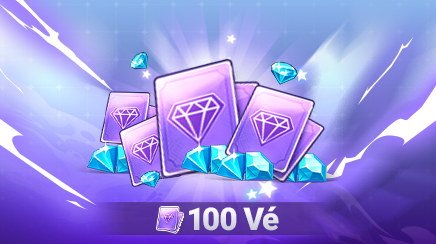 Gói nạp Gói 100 Vé